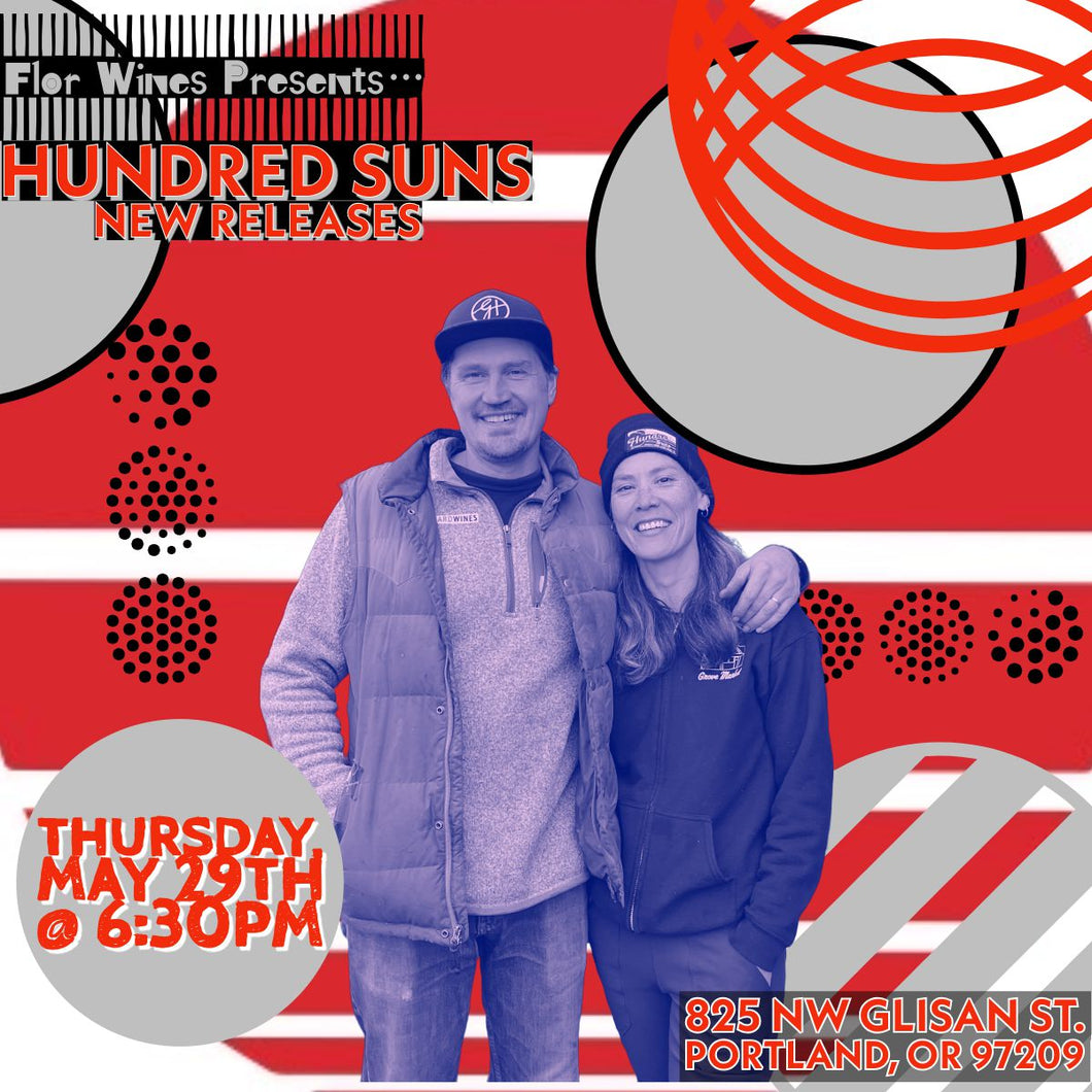 Hundred Suns Tasting Event - Thursday, May 29th @ 6:30pm