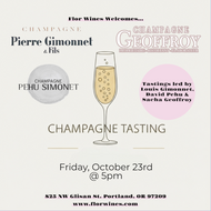 Geoffroy, Gimonnet & Pehu-Simonet Champagne Tasting - Friday, October 23rd @ 5pm