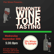 Piemonte Wine Tour Tasting - Wednesday, September 30th - 5:30-8pm